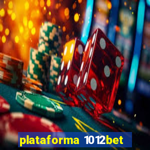 plataforma 1012bet